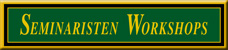 Seminaristen Workshops