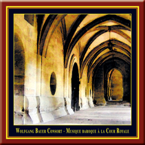 MUSIQUE BAROQUE À LA COUR ROYALE - Wolfgang Bauer Consort - Works by Bach, Torelli, Stradella a.o.